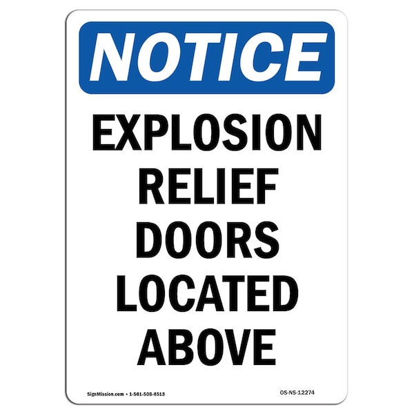 Signmission OSHA Notice Sign, 14" H, 10" W, Rigid Plastic, Explosion Relief Doors Located Above Sign, Portrait OS-NS-P-1014-V-12274 - main